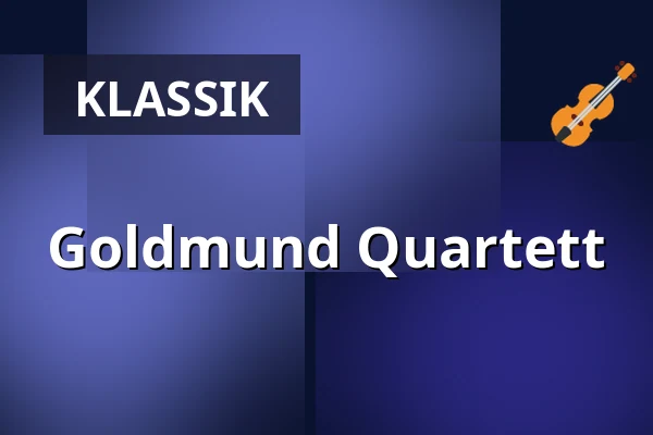 Goldmund Quartett — Bürgersaal Stadtbergen, Stadtbergen