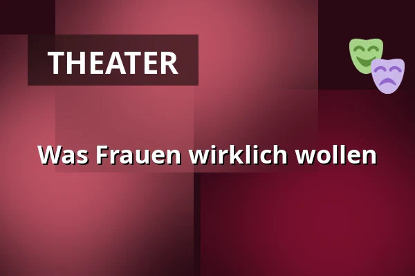 Was Frauen wirklich wollen — Burg Creuzburg, Creuzburg