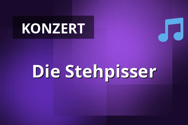 Die Stehpisser — Kulturzentrum Lagerhaus, Bremen