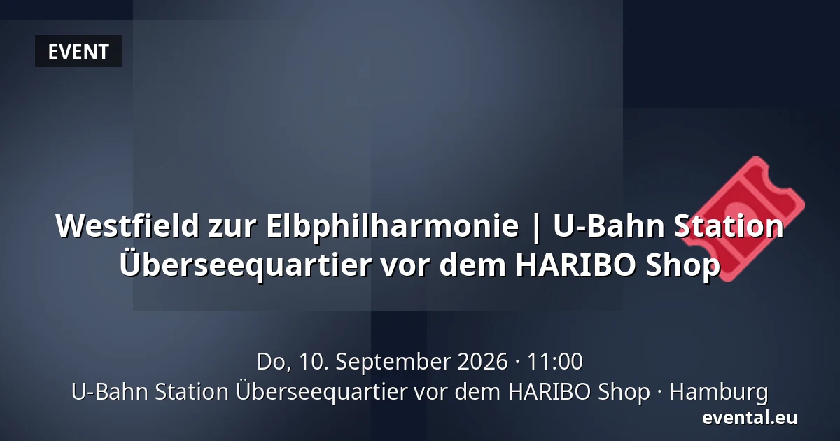 Westfield zur Elbphilharmonie | U-Bahn Station Überseequartier vor dem HARIBO Shop — U-Bahn Station Überseequartier vor dem HARIBO Shop, Hamburg