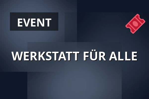 WERKSTATT FÜR ALLE — Volkstheater Wien, Wien