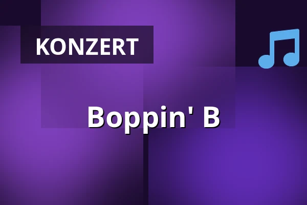 Boppin' B — Bischofsmühle, Hildesheim