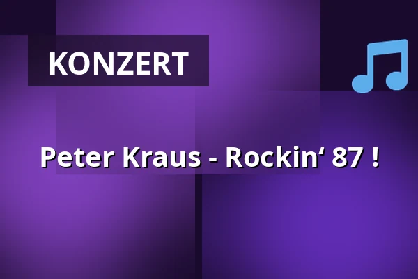 Peter Kraus - Rockin‘ 87 ! — Freilichtbühne, Ötigheim