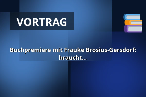 Buchpremiere mit Frauke Brosius-Gersdorf: Warum eine starke Demokratie Wahrheit braucht — Dussmann das KulturKaufhaus - KulturBühne, Berlin