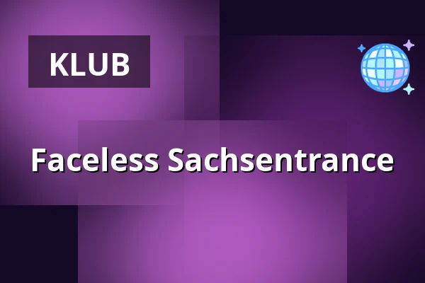 Faceless Sachsentrance — elipamanoke, Leipzig