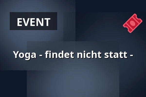 Yoga - findet nicht statt - — Kurhaus Bad Bevensen, Bad Bevensen
