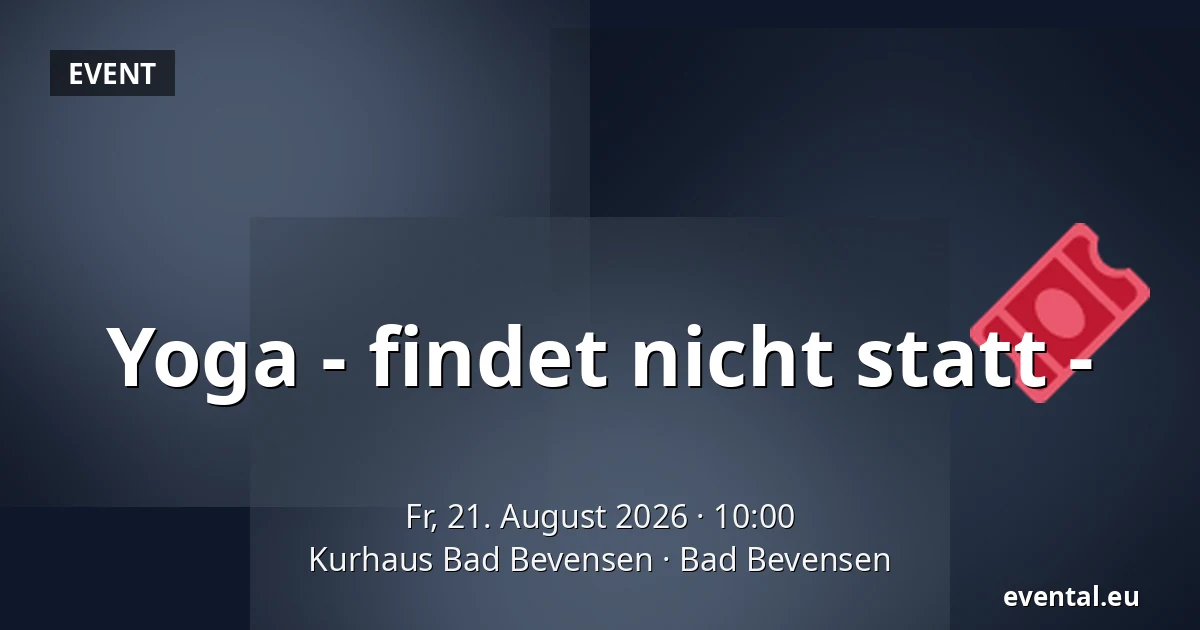 Yoga - findet nicht statt - — Kurhaus Bad Bevensen, Bad Bevensen