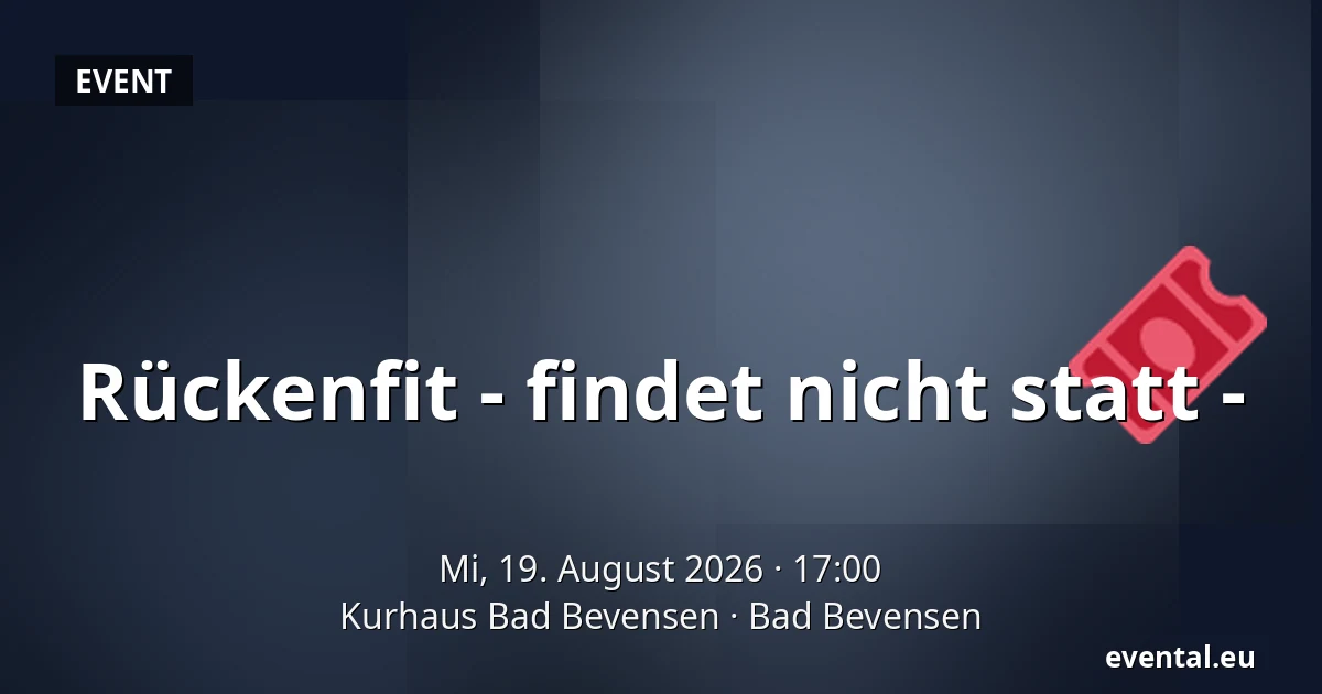 Rückenfit - findet nicht statt - — Kurhaus Bad Bevensen, Bad Bevensen