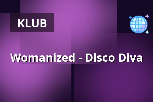 Womanized - Disco Diva — Maxxim Club, Berlin