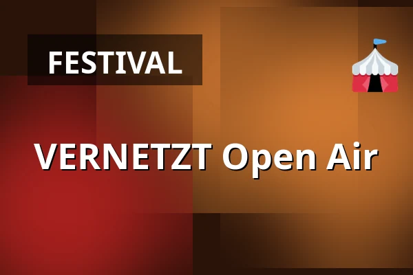 VERNETZT Open Air — Wilhelm-Külz Park, Leipzig