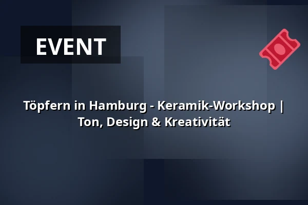 Töpfern in Hamburg - Keramik-Workshop | Ton, Design & Kreativität — JELS Keramik Studio, Hamburg