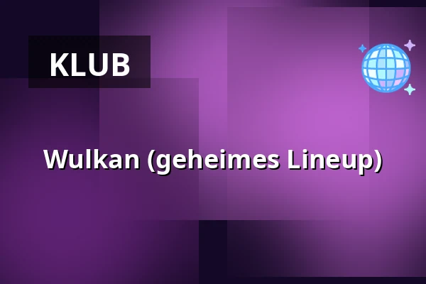 Wulkan (geheimes Lineup) — STK 47 WAREHOUSE, Krakau