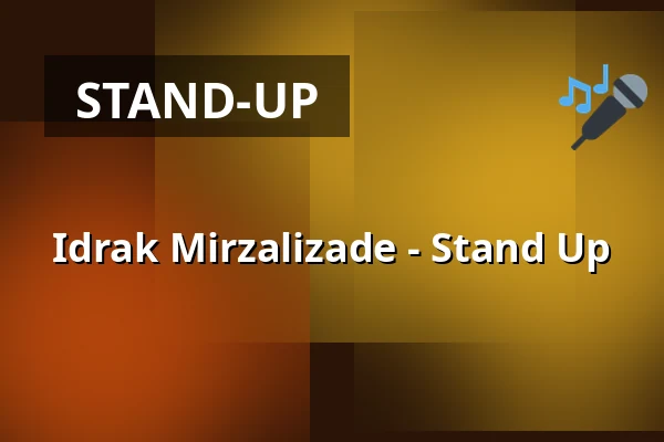 Idrak Mirzalizade - Stand Up — Вроцлав, Breslau