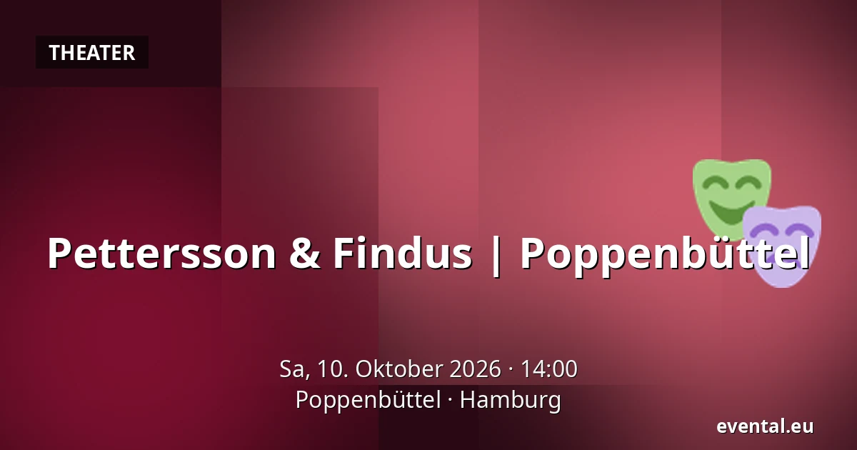 Pettersson & Findus | Poppenbüttel — Poppenbüttel, Hamburg