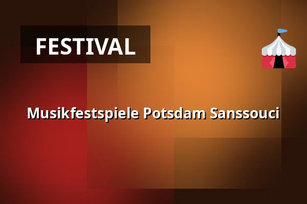 Musikfestspiele Potsdam Sanssouci — Nikolaisaal Potsdam, Potsdam
