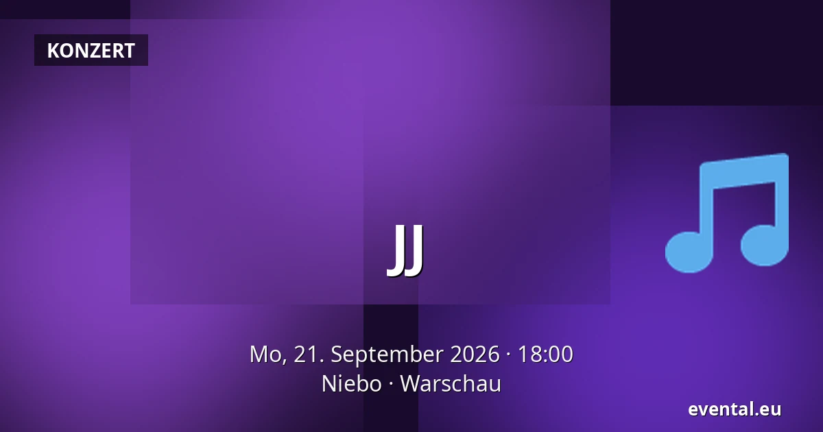 JJ — Niebo, Warschau