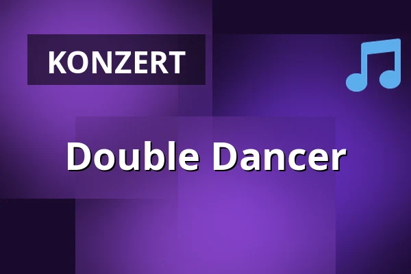 Double Dancer — TBA - Bar Sway, Berlin
