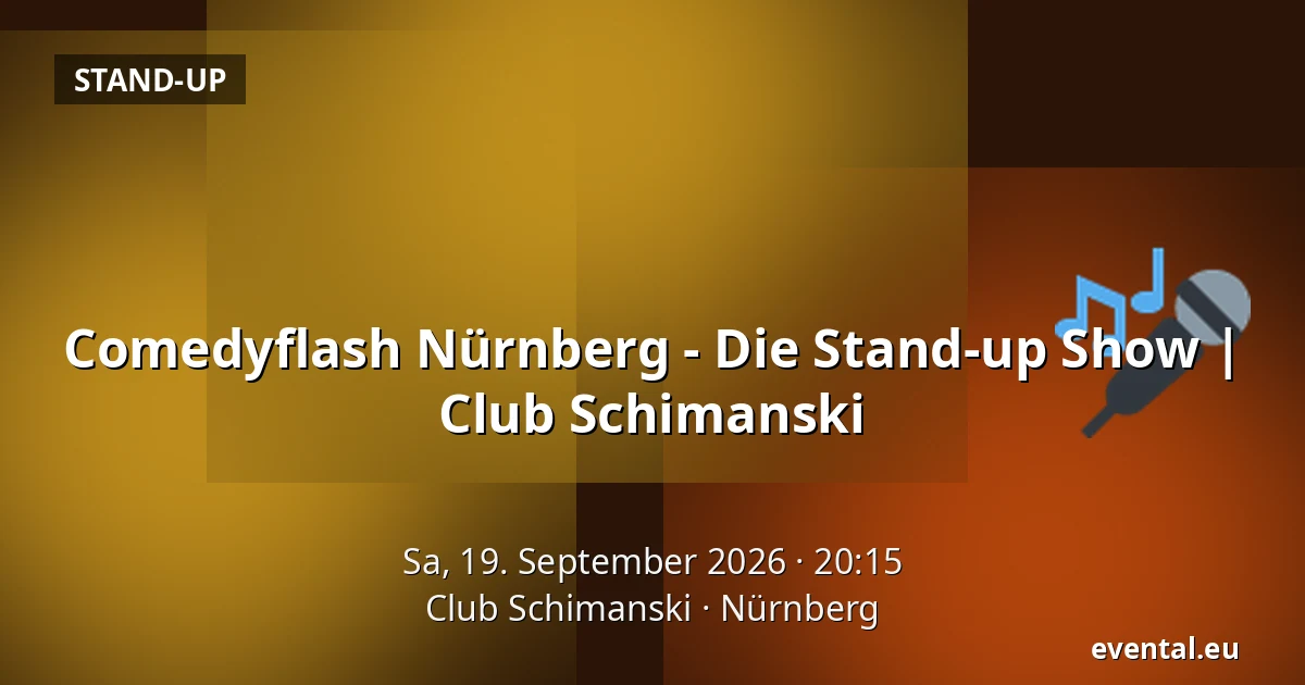 Comedyflash Nürnberg - Die Stand-up Show | 
Club Schimanski — Club Schimanski, Nürnberg