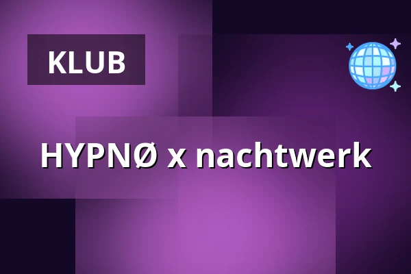 HYPNØ x nachtwerk — Noce KRK, Krakau