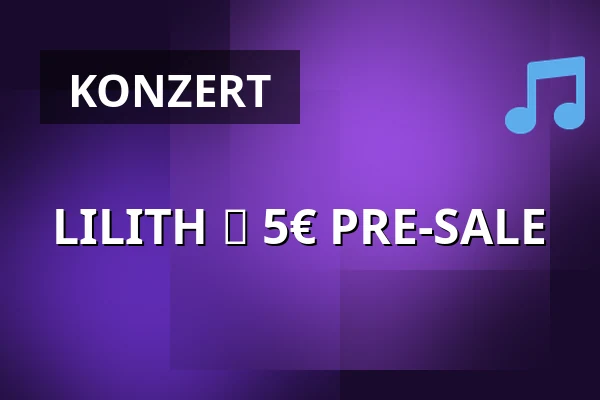 LILITH ✦ 5€ PRE-SALE — ÆDEN, Berlin