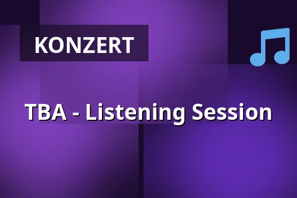 TBA - Listening Session — Pastiche, Berlin
