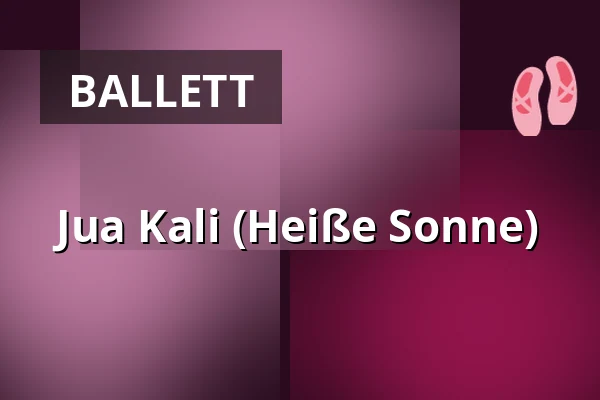 Jua Kali (Heiße Sonne) — Uferstudios, Berlin