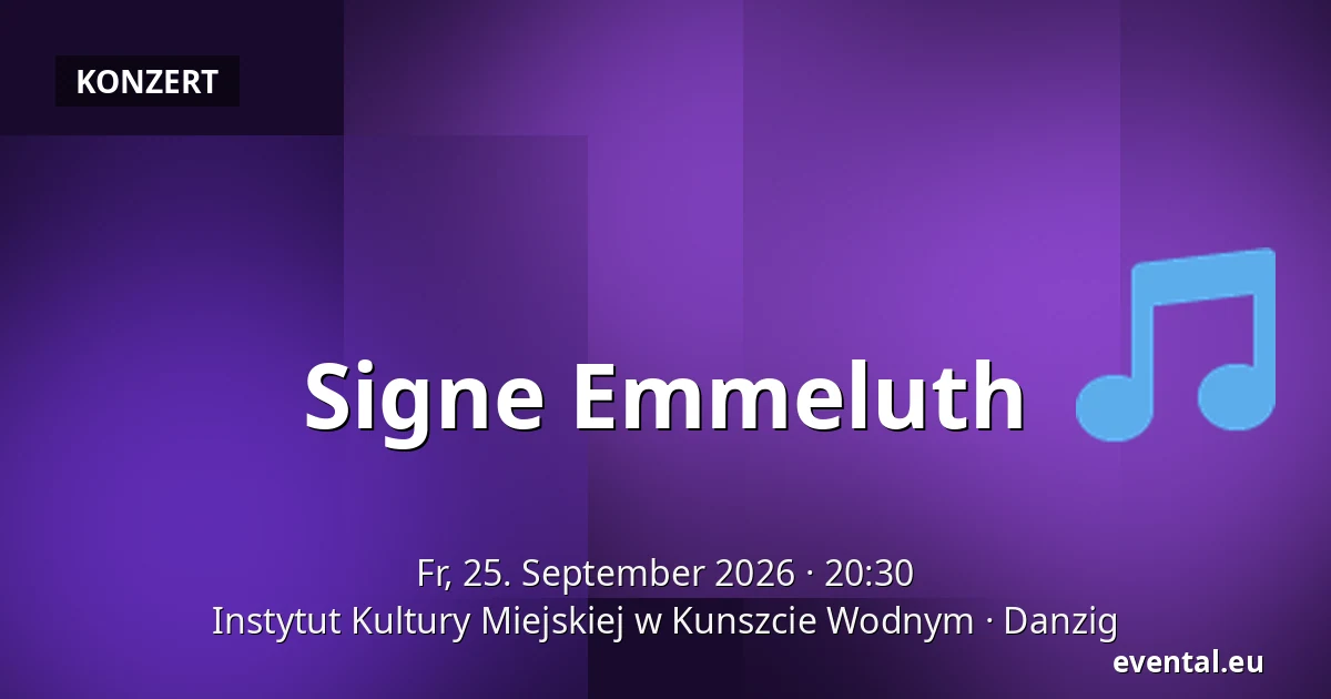 Signe Emmeluth — Instytut Kultury Miejskiej w Kunszcie Wodnym, Danzig