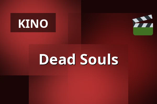 Dead Souls — Kulturetage, Oldenburg