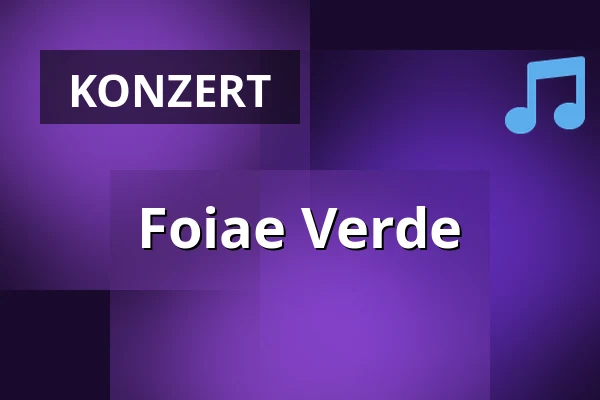 Foiae Verde — Theater im Spitalhof, Leonberg