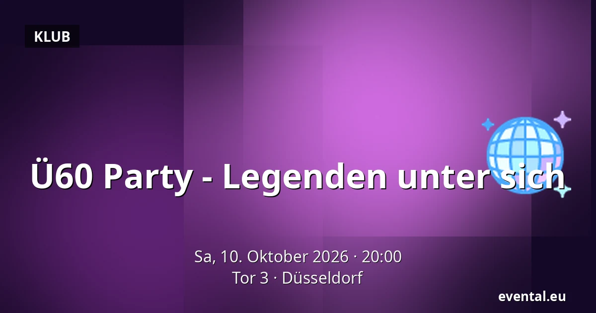 Ü60 Party - Legenden unter sich — Tor 3, Düsseldorf