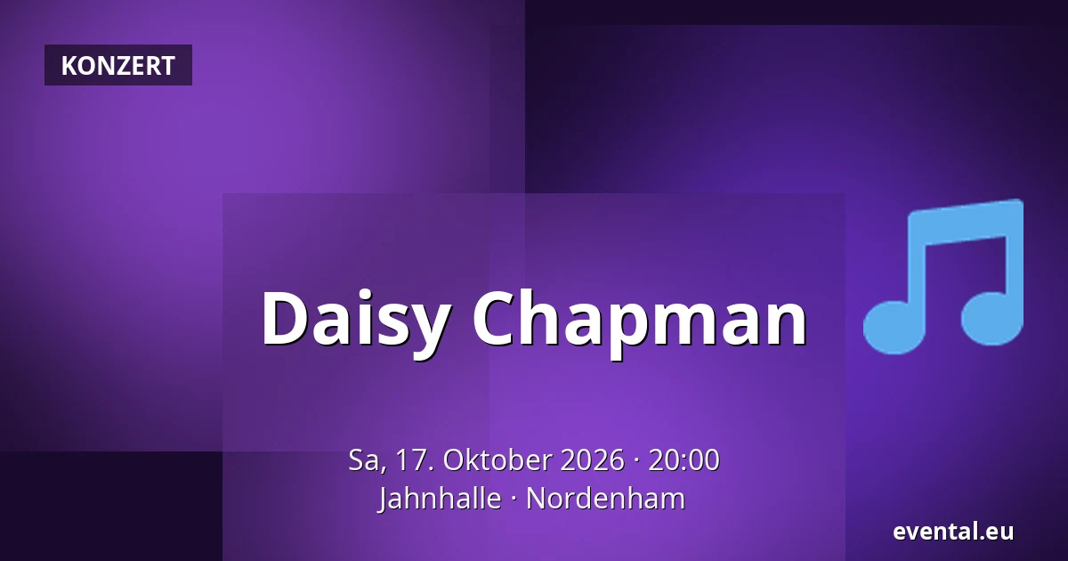 Daisy Chapman — Jahnhalle, Nordenham