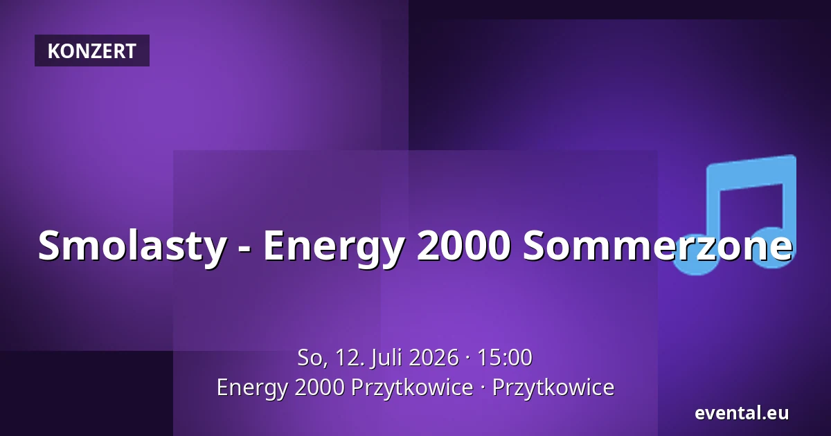 Smolasty - Energy 2000 Sommerzone — Energy 2000 Przytkowice, Przytkowice