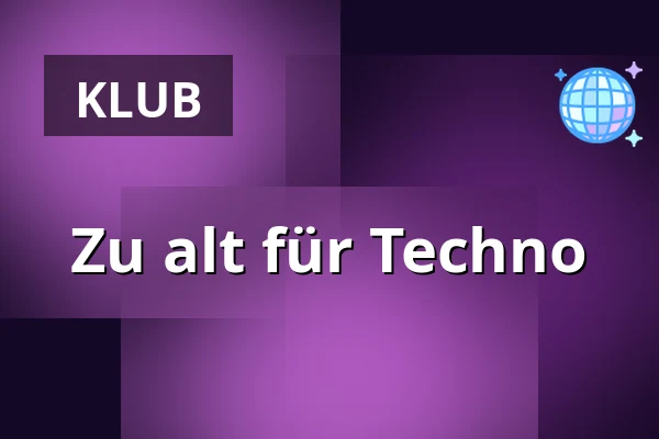 Zu alt für Techno — HotSpot, Breslau