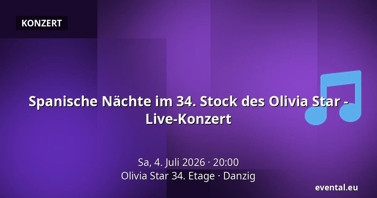 Spanische Nächte im 34. Stock des Olivia Star - Live-Konzert — Olivia Star 34. Etage, Danzig