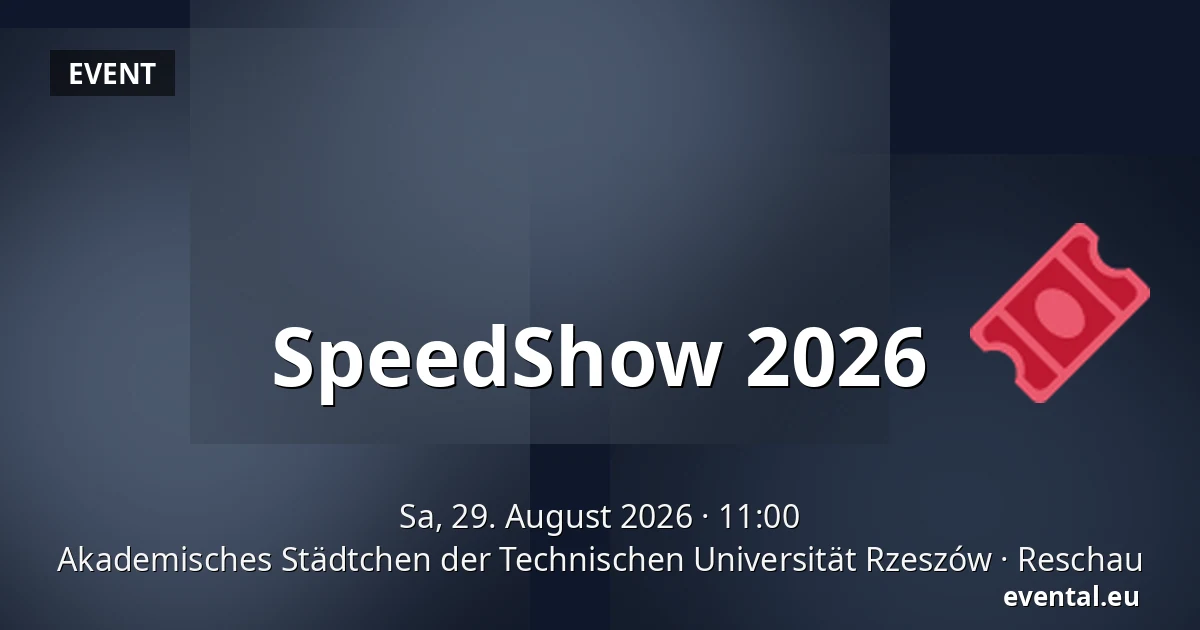SpeedShow 2026 — Akademisches Städtchen der Technischen Universität Rzeszów, Reschau