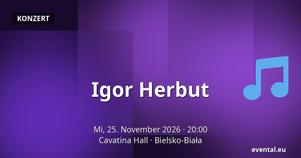 Igor Herbut — Cavatina Hall, Bielsko-Biała