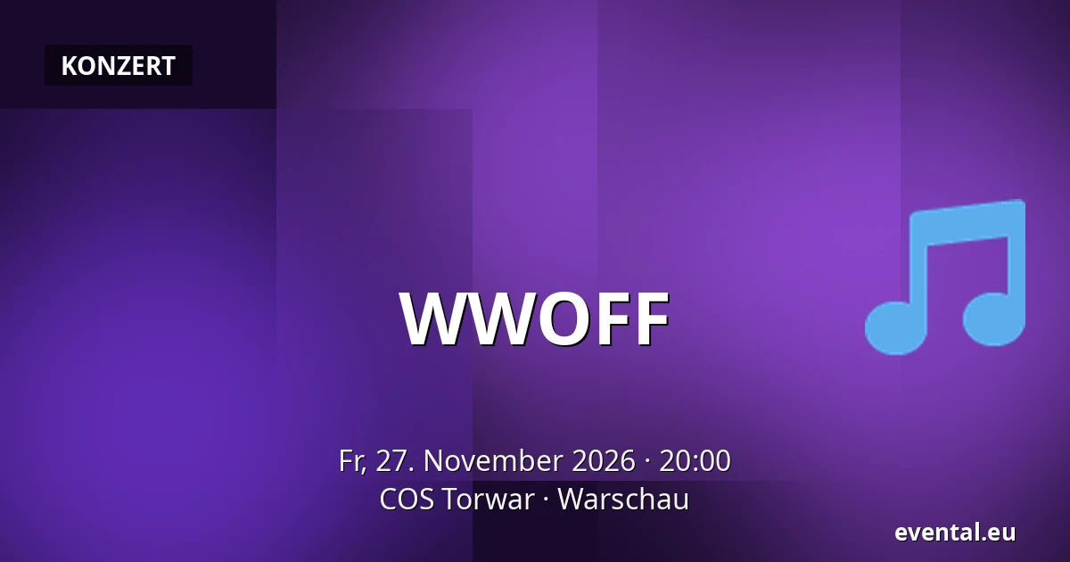 WWOFF — COS Torwar, Warschau