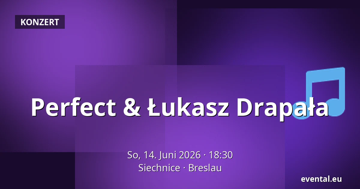 Perfect & Łukasz Drapała — Siechnice, Breslau