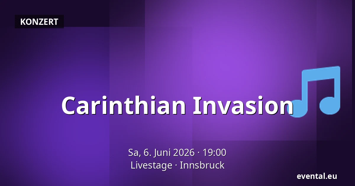 Carinthian Invasion — Livestage, Innsbruck