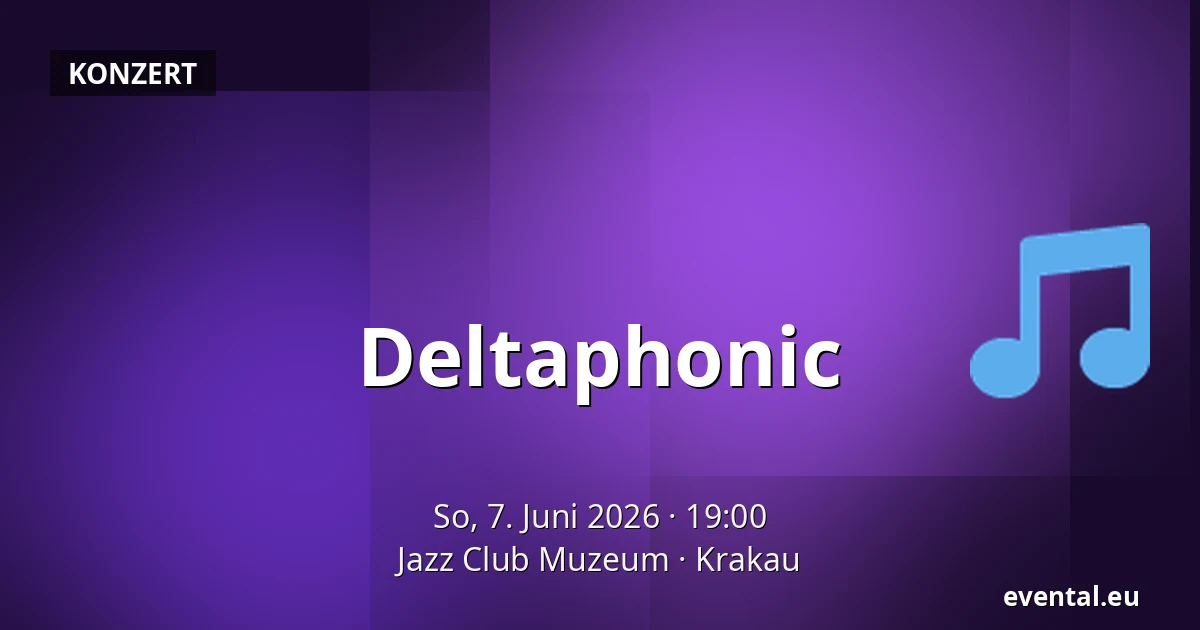 Deltaphonic — Jazz Club Muzeum, Krakau