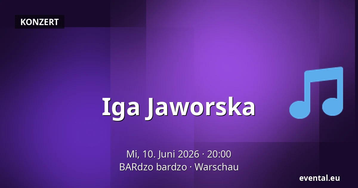 Iga Jaworska — BARdzo bardzo, Warschau