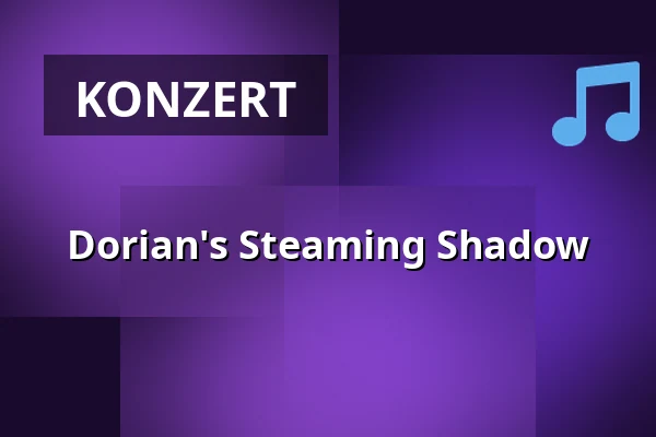 Dorian's Steaming Shadow — Klub Hydrozagadka, Warschau