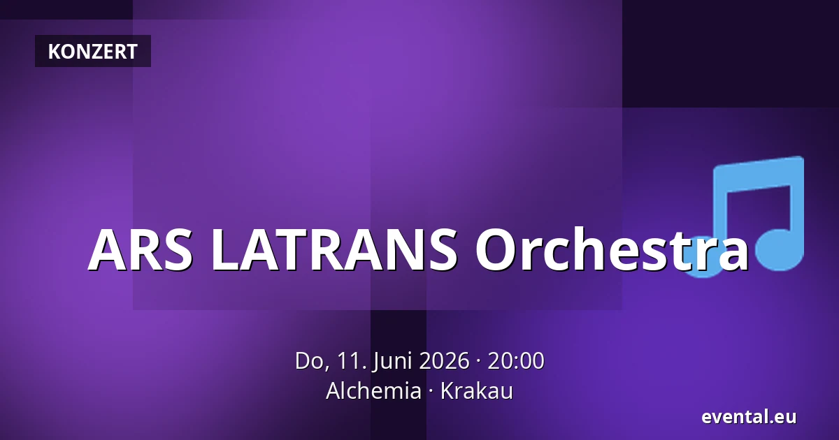 ARS LATRANS Orchestra — Alchemia, Krakau