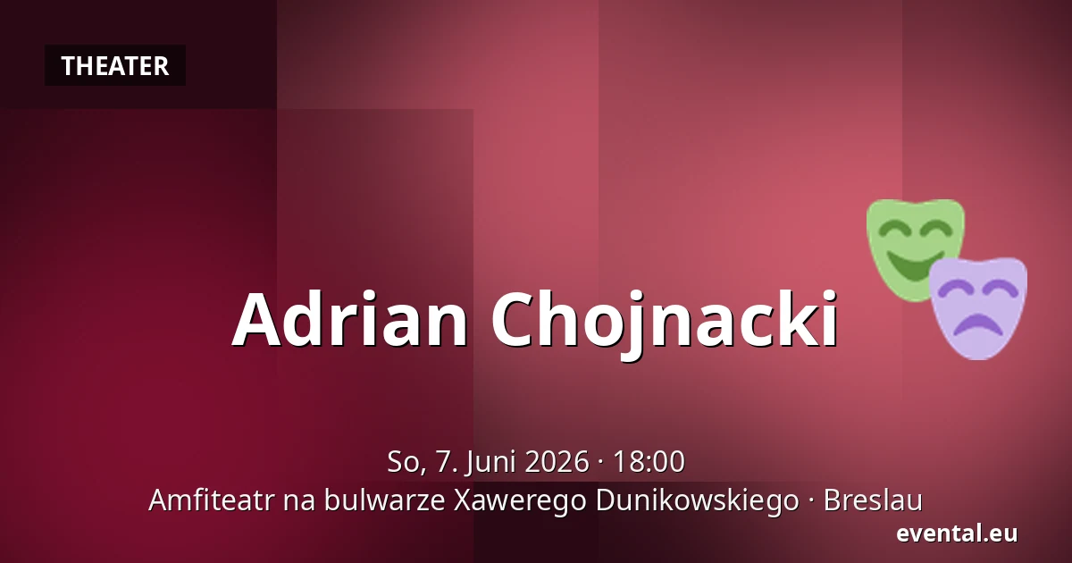 Adrian Chojnacki — Amfiteatr na bulwarze Xawerego Dunikowskiego, Breslau