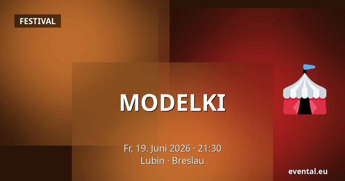MODELKI — Lubin, Breslau