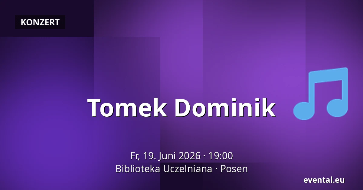 Tomek Dominik — Biblioteka Uczelniana, Posen