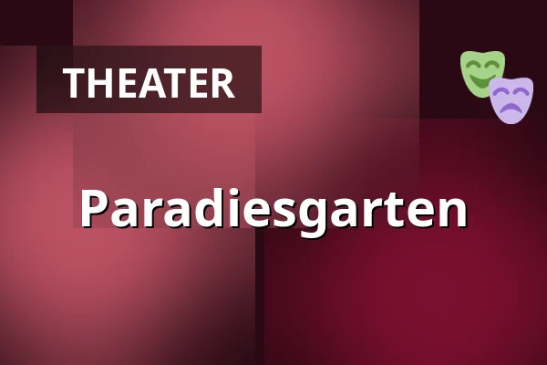 Paradiesgarten — Teatr Polski we Wrocławiu, Breslau