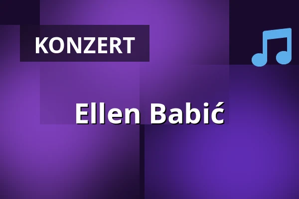 Ellen Babić — Burgtheater, Wien