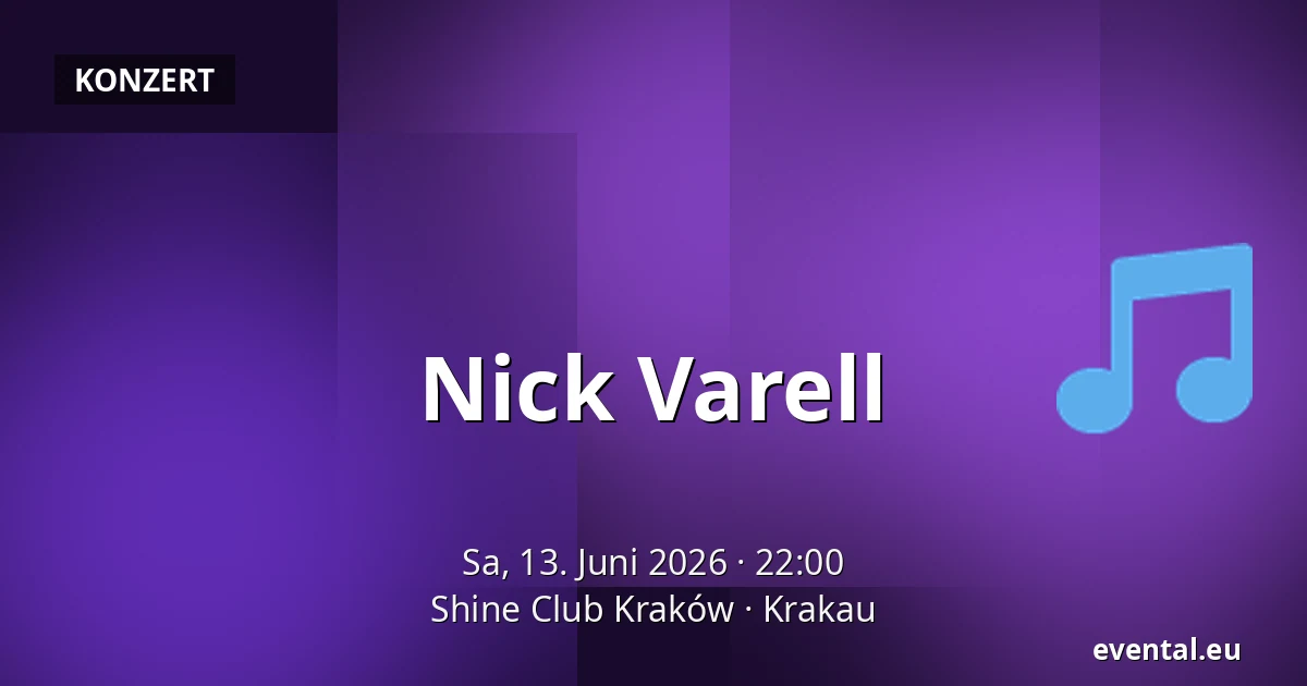 Nick Varell — Shine Club Kraków, Krakau