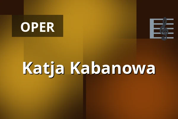 Katja Kabanowa — Landestheater Linz, Linz